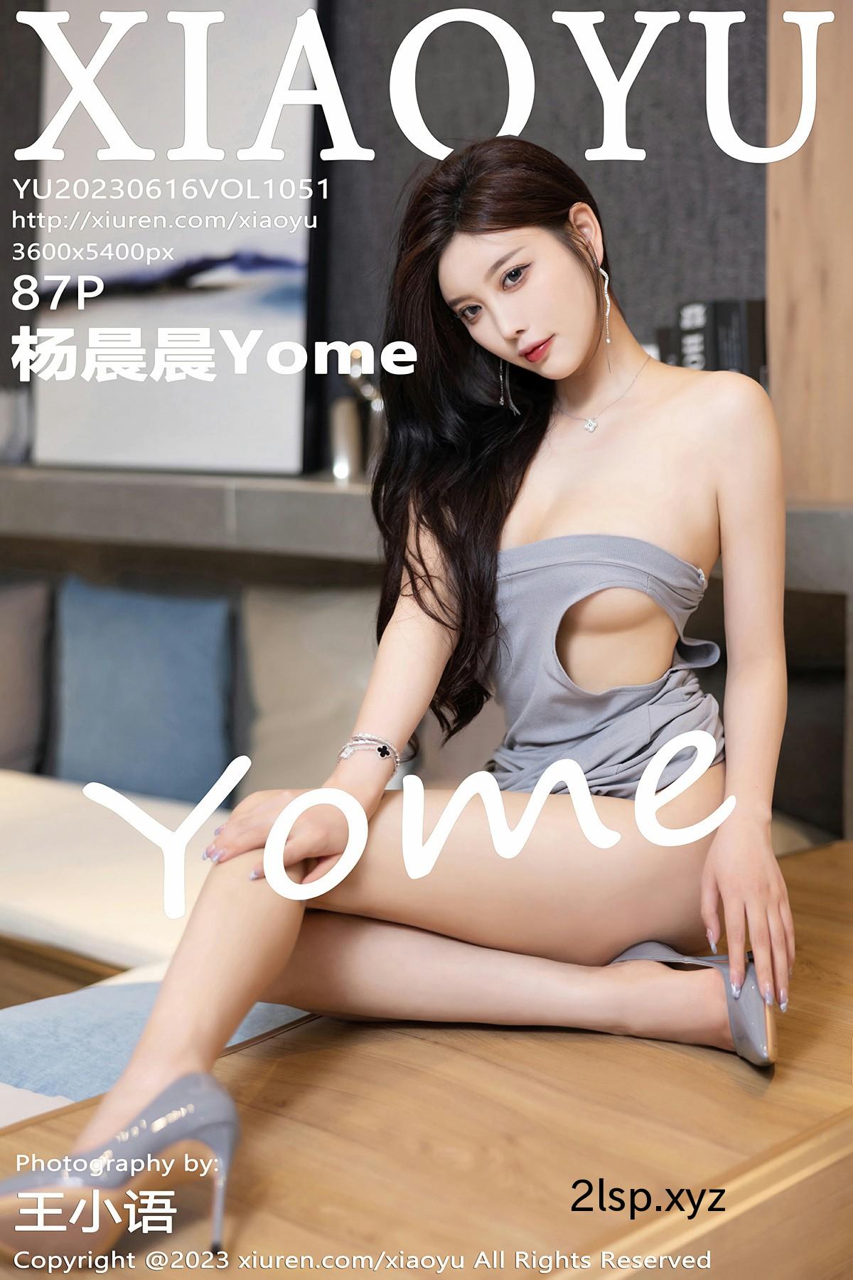 [XIAOYU语画界]-2023.06.16-VOL.1051-杨晨晨Yome